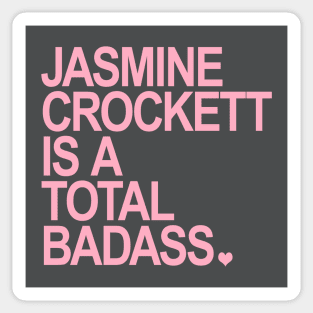 Jasmine Crockett is a total badass - pink Sticker